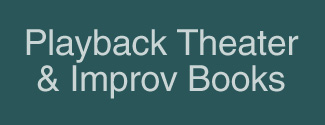 Playback Theater & Improv Books